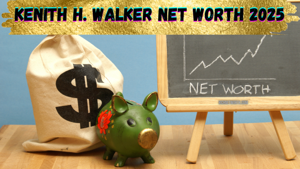 Kenith H Walker Architect Net Worth 2024